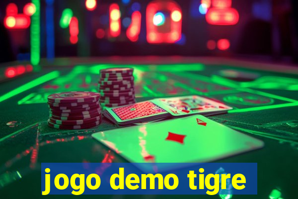 jogo demo tigre